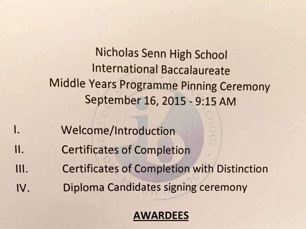 Anthonyescamilla On Twitter Sennhs Iborganization Our Agenda For Our Myp Pinning And Dp Signing Ceremony Http T Co Mhh8a2w6wi