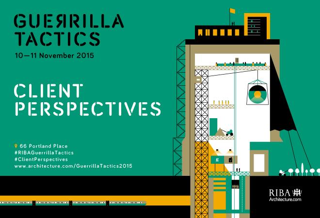 RIBA's tweet image. Explore #ClientPerspectives with industry leaders at this year's Guerrilla Tactics conference bit.ly/1hXB1Lq