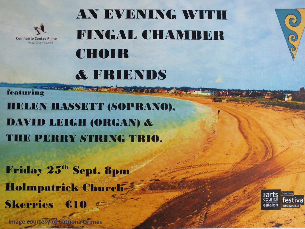 Fingalchoir's tweet photo. Our next concert - book http://t.co/vCoNbhhXL3  @dublinfingal @fingalindo @FingalDublin @aoicireland @SkerriesSound http://t.co/HDG1iOk7H7