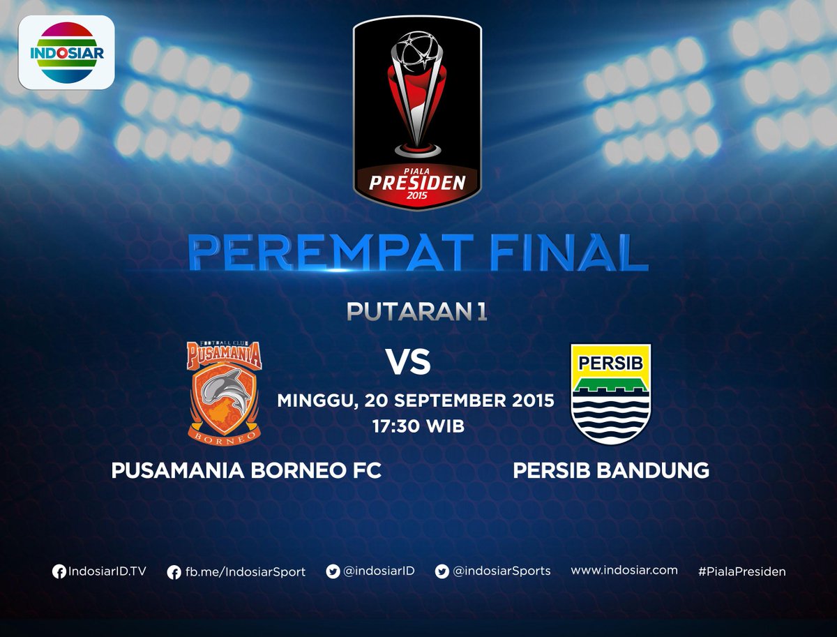 Indosiar's tweet photo. Pusamania Borneo FC vs Persib Bandung di Babak Perempat Final 1.
besok pukul 17.30 WIB. #PialaPresiden http://t.co/qhN4NYt7TS