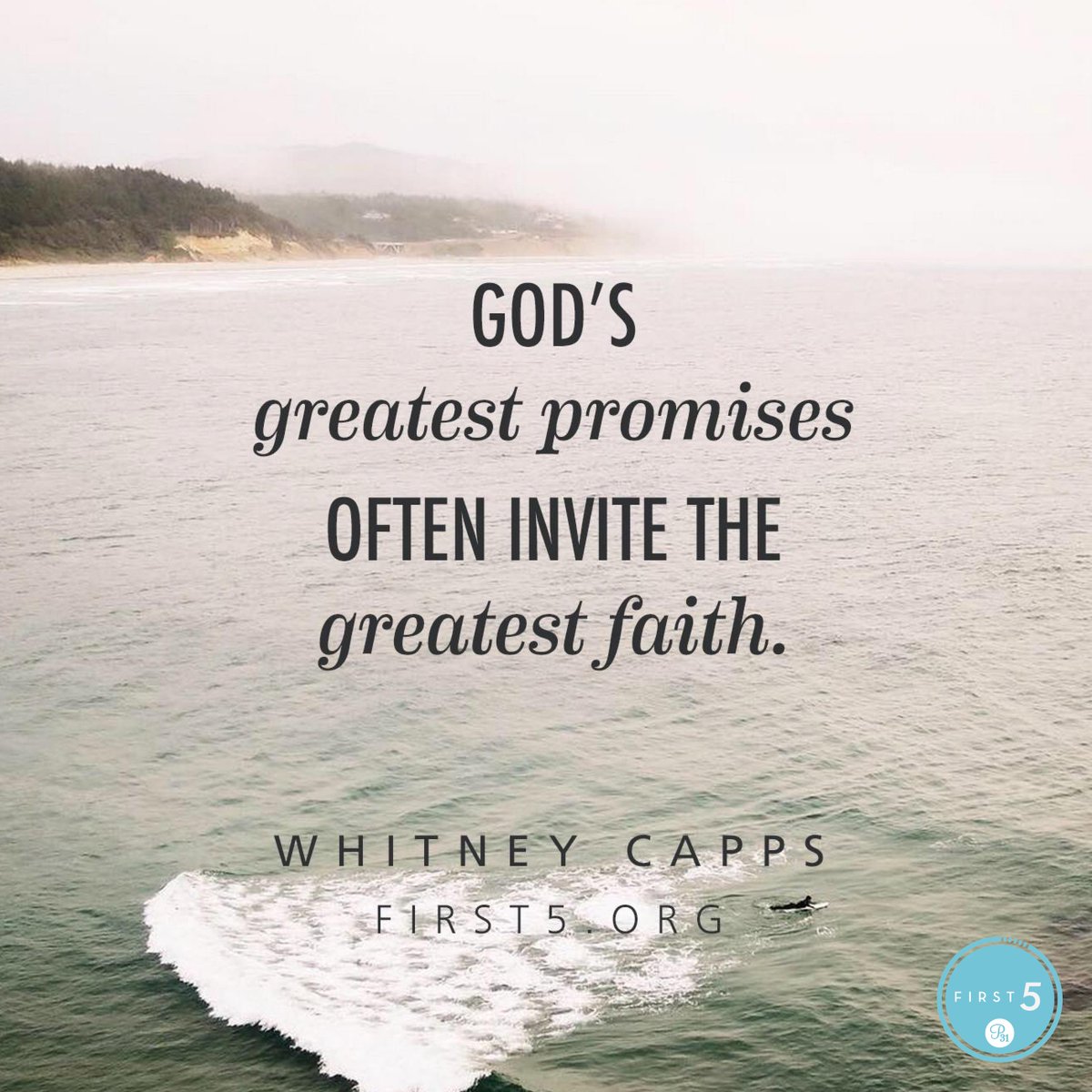 First5App's tweet photo. God's greatest promises often invite the greatest faith. | @whitneycapps #First5 http://t.co/SS09vw1scg