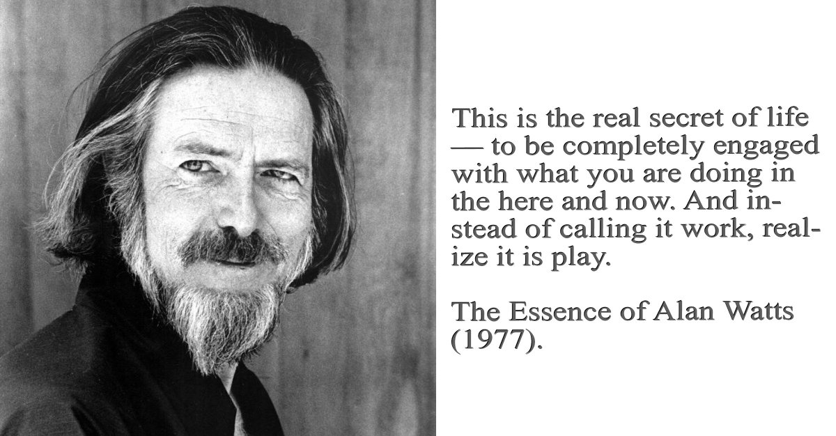 tony_mook's tweet image. #AlanWatts #WorkAsPlay