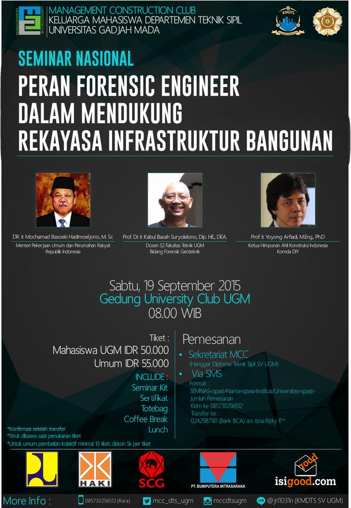 MCC_DTS_UGM's tweet photo. @HMS_UAJY 19/9/15 | SemNas Forensic Engineering w/ Menteri PU | 50K | Gedung UC UGM | 085730256512 | Limited seat. http://t.co/nm7NJk14KZ
