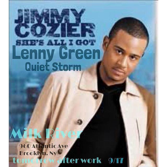 MilkRiverBK's tweet photo. @LennyGreen X #TheQuietStormLIVE TMRW!!! #OnlyAtMilk #HappyBdayLenny!! ๐ #MilkRiverRestaurant http://t.co/1lpN9Kwdil