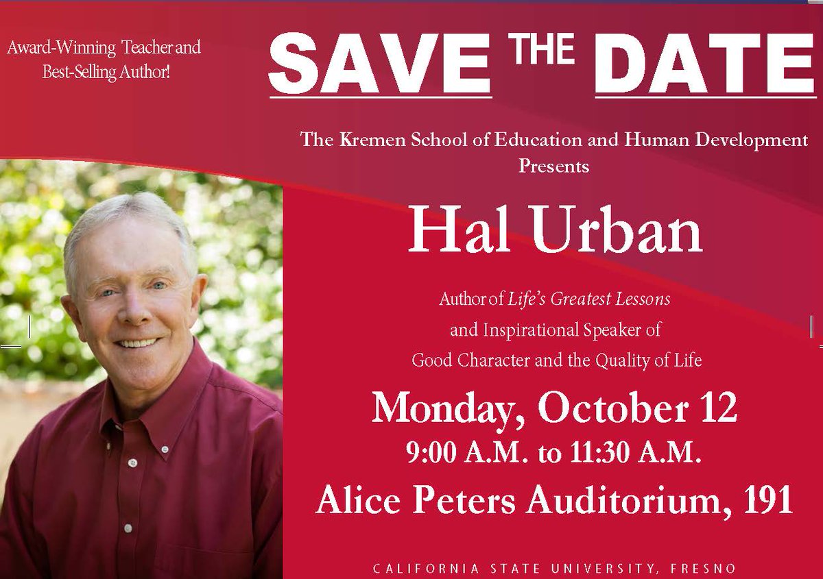 FresnoKremenEdu's tweet photo. Save the date! We will be hosting Hal Urban on Oct. 12 in PB191 at 9:00am. Come and be inspired. #charactercounts http://t.co/yEyLUCx9UE