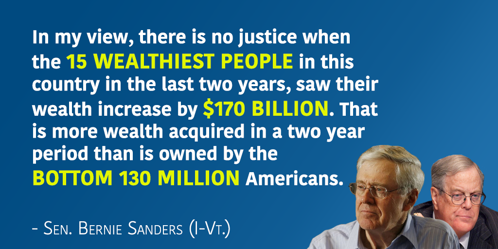 There is no justice when the 15 wealthiest people in the last two years saw their wealth increase by $170 billion.