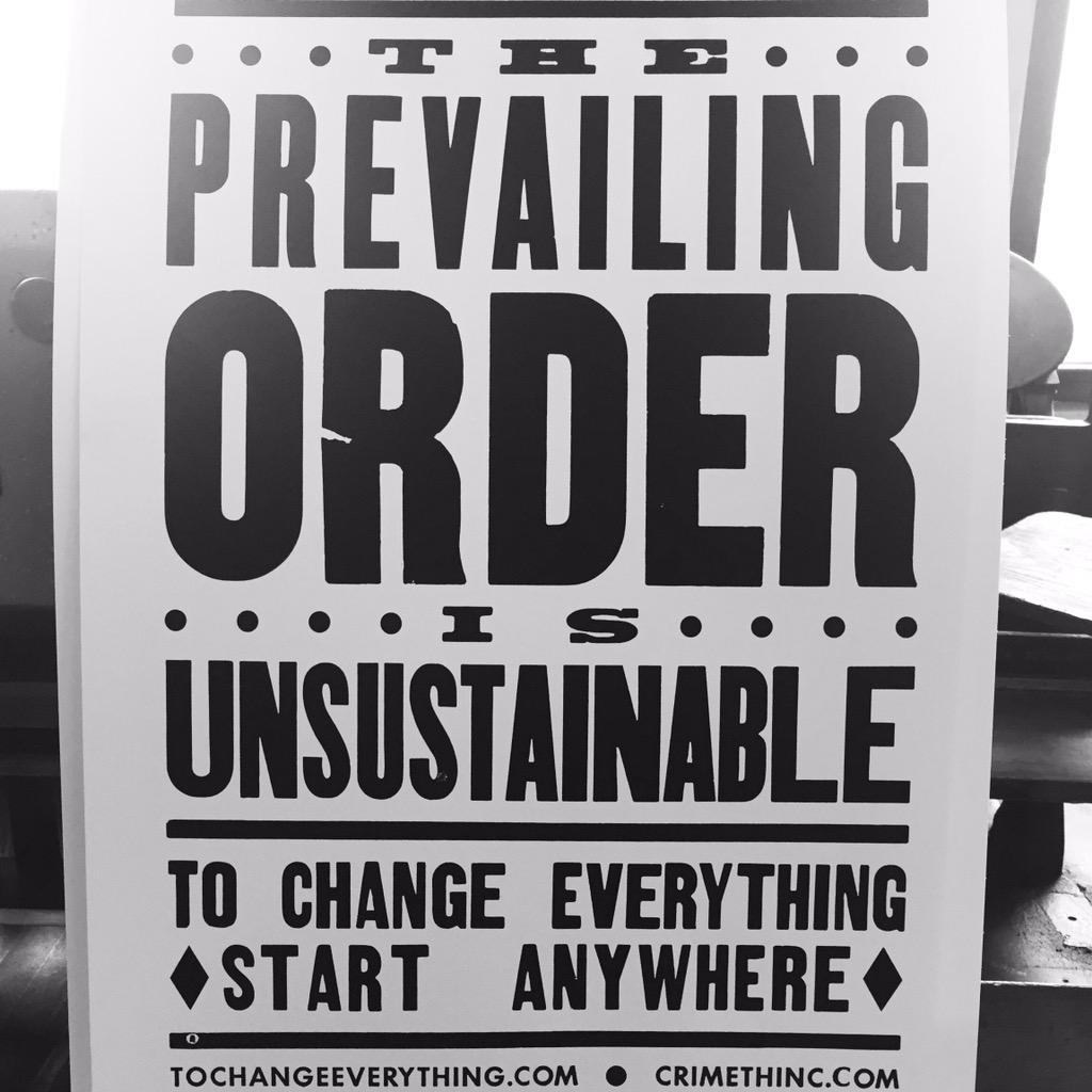 nycabc's tweet photo. Check these amazing #letterpress #ToChangeEverything posters. Stop by @TheBaseBK tonight to get one. @crimethinc http://t.co/ibXbJAQ2Ea