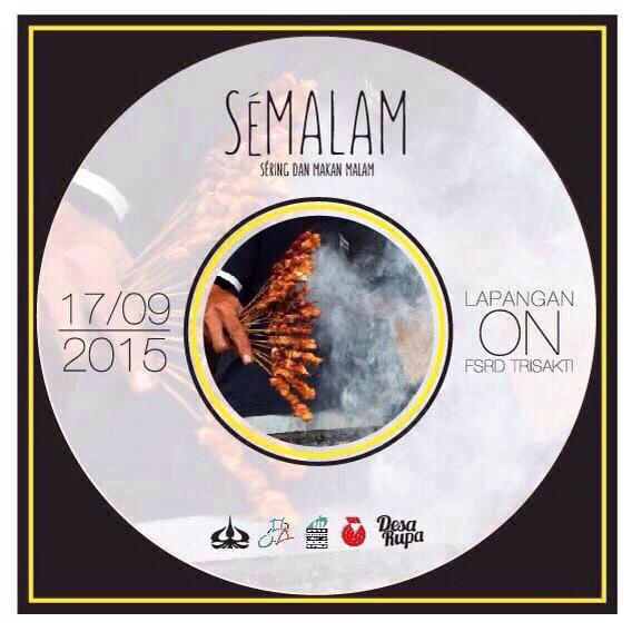 HALO warga <a href="/DESARUPA/">FSRD Trisakti</a> hari ini ada acara -SÉMALAM- "Séring &amp; Makan Malam"