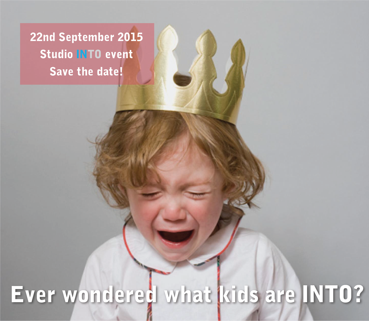 we_are_into_'s tweet photo. Trying to keep your little consumers happy? We have the insights and trends - #INTOevent the 22nd September #INTOkids http://t.co/FRnKgLFcdz