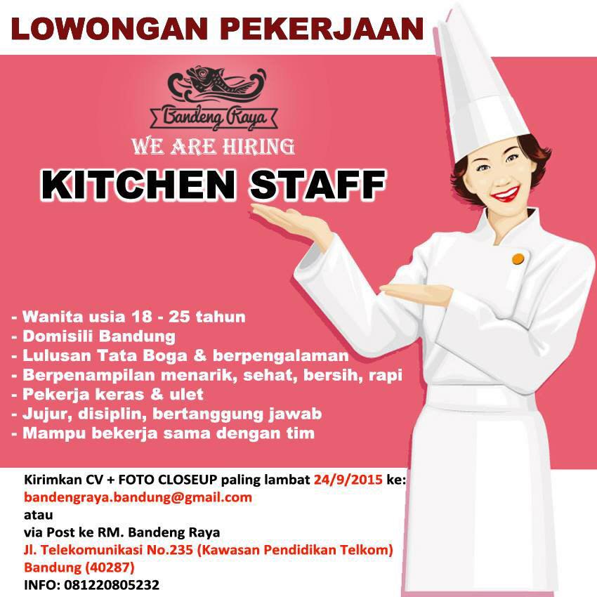 Lowongan pekerjaan KITCHEN STAFF. Bagi yang berminat silahkan kirimkan CV anda.  #LokerBDG #LowonganBandung