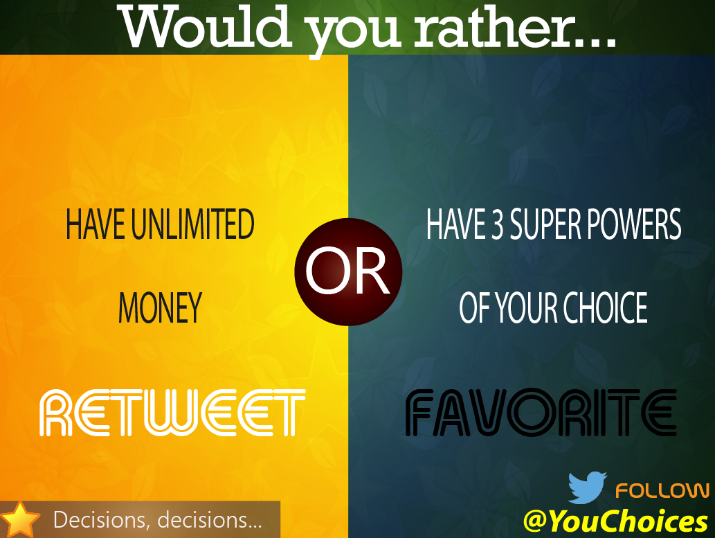 YouChoices's tweet photo. Money or super powers? http://t.co/DizDo2bYDt