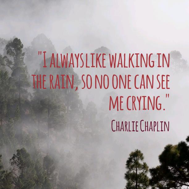 Quote Of The Day On Twitter I Always Like Walking In The Rain