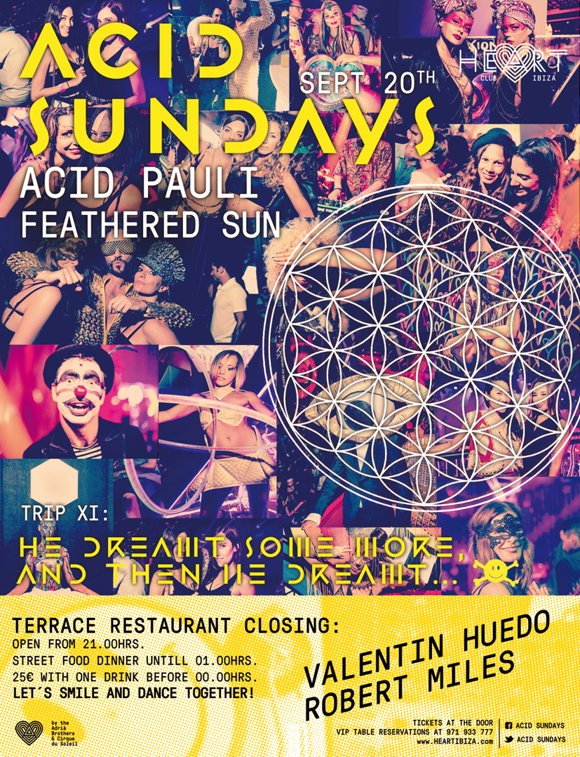 HeartFactoryIbz's tweet photo. ****SUNDAY SEPTEMBER 20TH — TRIP XI — @acidpauli &amp; #FEATHEREDSUN AT @Acid_Sundays**** reservas@acidsundays.com http://t.co/hsYQPZfgZf