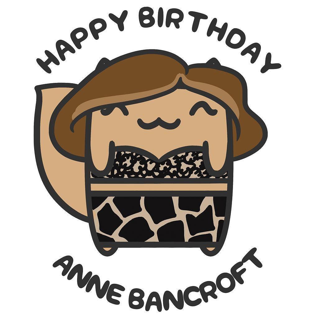 Happy Birthday, Anne Bancroft! Confession time! I\ve never seen The Graduate 