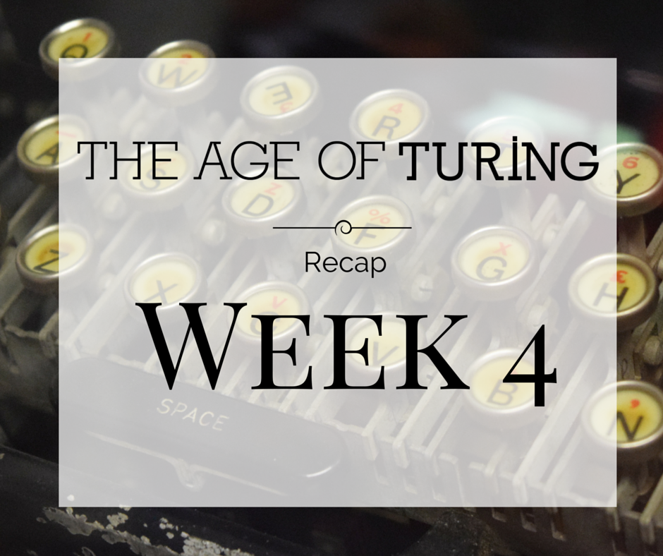 archimeral's tweet photo. Weekly Recap of Week 4 for the #ageofturing is now up! Check it out: http://t.co/u5i6T1JWQ9 http://t.co/JOFgbpln7R