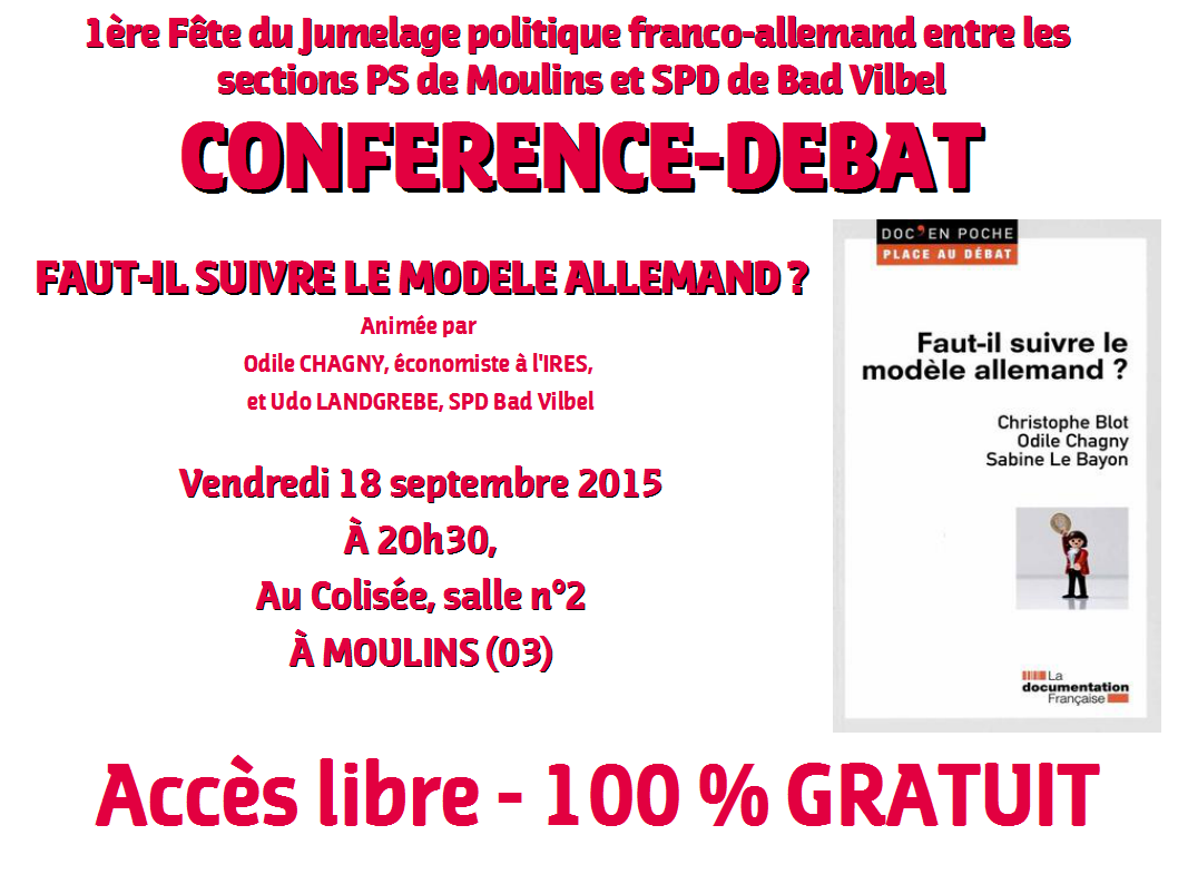 Vendredi 18/09 à 20h30 à MOULINS, au Colisée, on débat sur l'Europe et le modèle allemand: