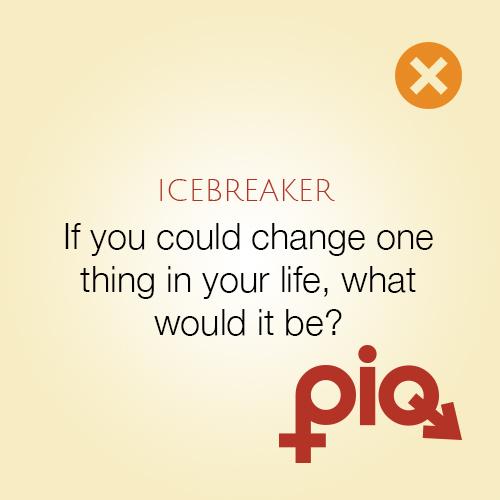 piqdating's tweet photo. If you could change one thing in your life, what would it be? #breaktheice #piqme http://t.co/vzsrXinxSA
