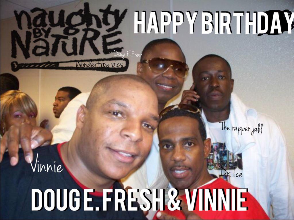 Happy Birthday Doug E Fresh!!      