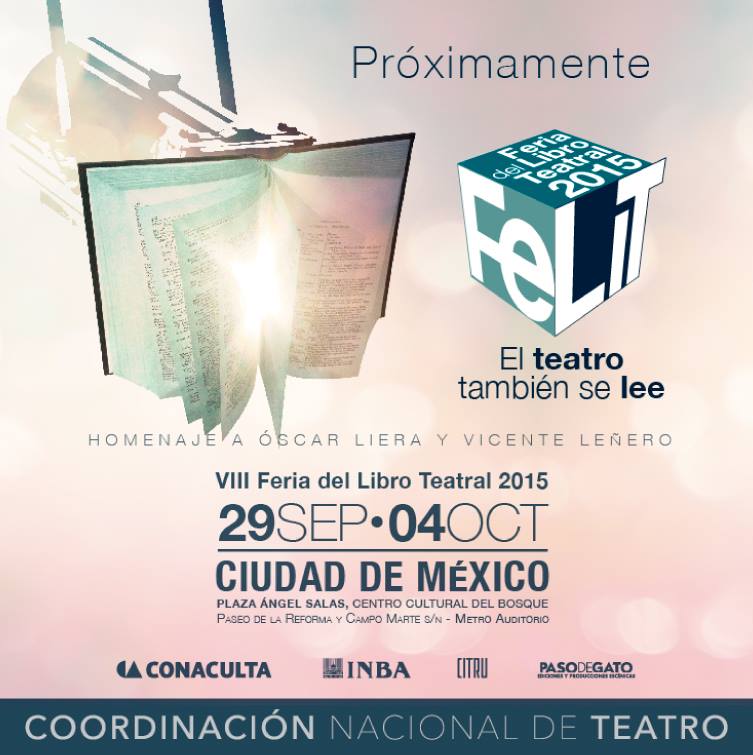 8a FERIA DEL LIBRO TEATRAL <a href="/pasodegato/">Paso de Gato</a> @CCB_INBA @CitruINBA <a href="/Conaculta/">Emilio Alejandro Cruz</a> SEPT 29 - OCT 04