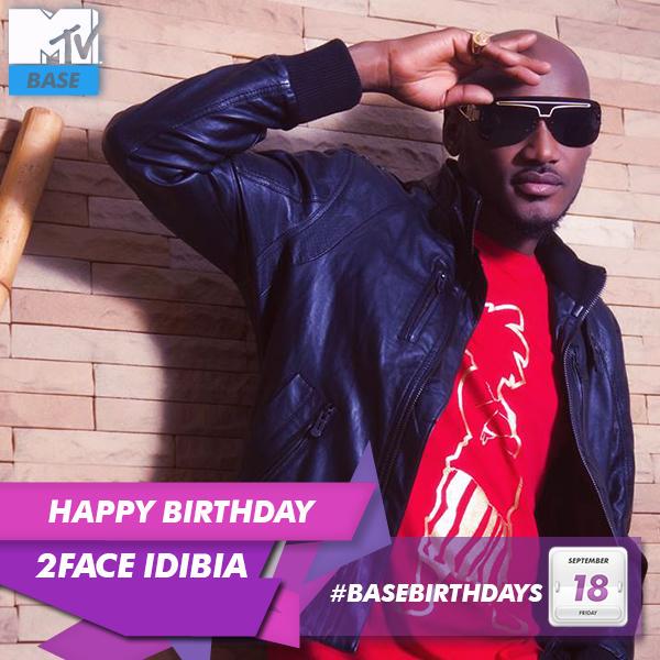 Happy Birthday Tuface Idibia! You are a Nigerian Legend! Many more years Boss! 