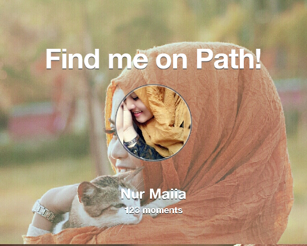 NMaiiaa's tweet photo. I've shared 123 memories with my friends on #Path - see them now at http://t.co/pTbSGtMyRm! #thepersonalnetwork http://t.co/FOf74o9Da1