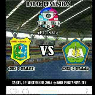 Babak Penyisihan SMAN 12 SBY VS SMKN 1 SBY. Rolasfighter&amp;futsal rolas semangat! 19 sept 15 at GOR ITS #championsix