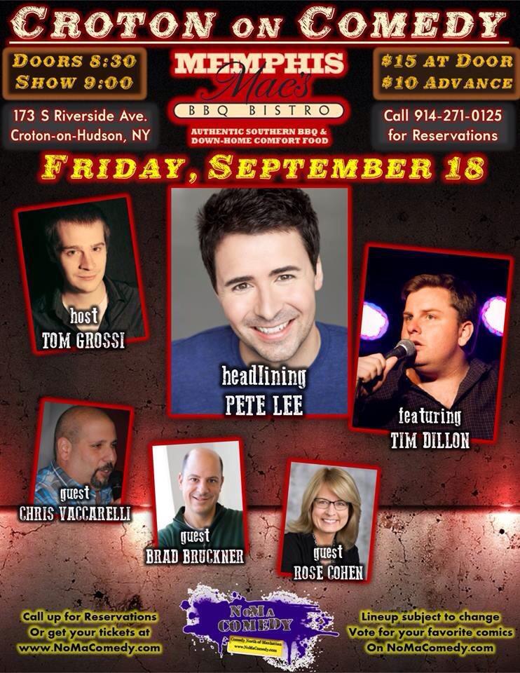 NoMaComedy's tweet photo. #FF 2nites stars of Croton-on-Comedy at @MemphisMaes: @peteleetweets @TimJDillon @CVaccarelli @tomgrossicomedy @BBDi http://t.co/7R9bfL3Mdv