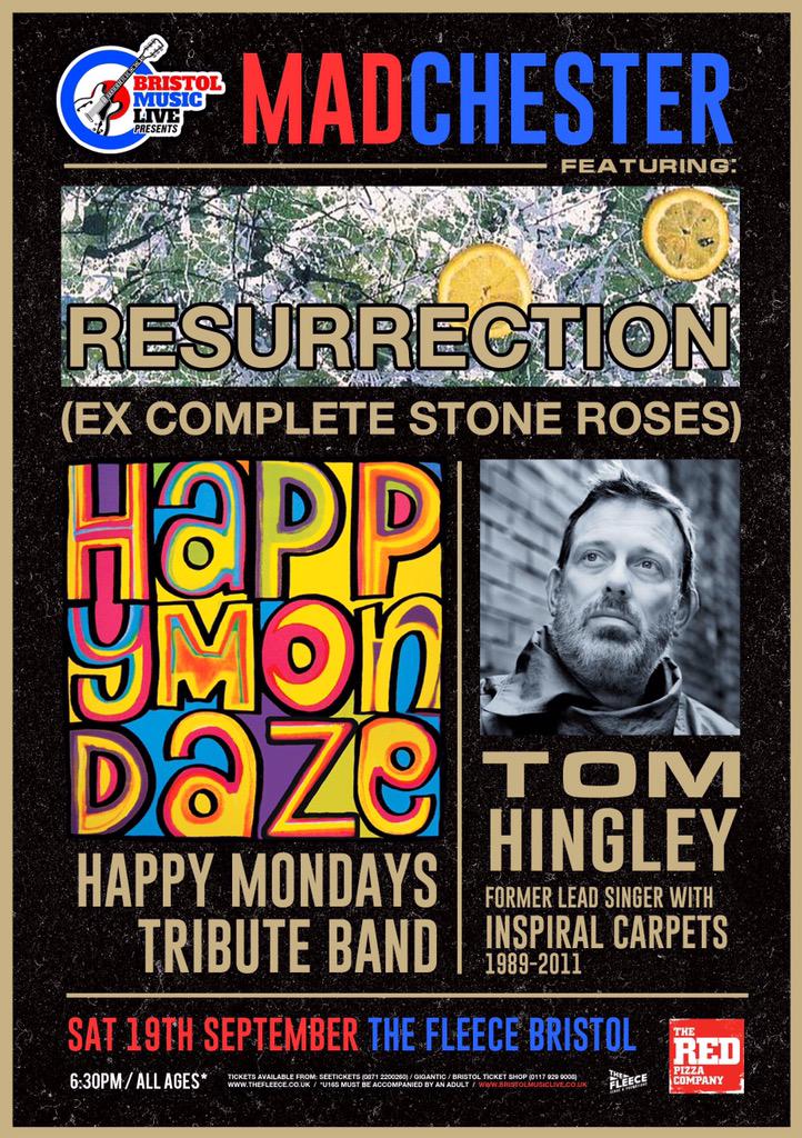 RT! MADCHESTER <a href="/Resurrection__1/">resurrection</a>,<a href="/happymondaze/">HAPPY MONDAZE</a> &amp; <a href="/tomhingleymusic/">Tom Hingley</a> at <a href="/FleeceBristol/">The Fleece</a> 19th Sept thefleece.co.uk/events/ressure…