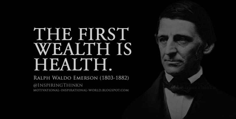 InspiringThinkn's tweet photo. The first wealth is health.  Ralph Waldo Emerson http://t.co/auRkeogFuo