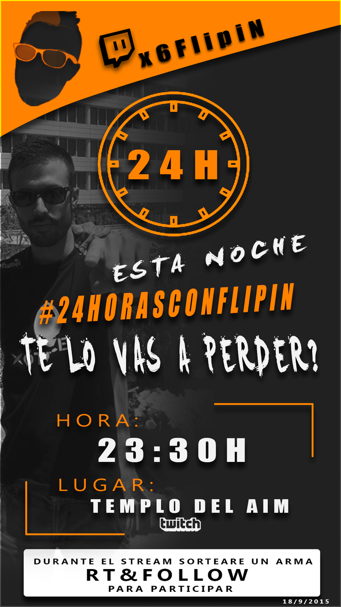 FlipiN1's tweet photo. Esta noche nos vamos de_24horas información en la imagen, RT+Follow parra participar en el sorteo #24horasconFlipiN ! http://t.co/Vl6zjg8u6G