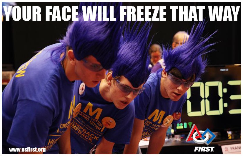 Your face will freeze that way.. :) #morethanrobots #omgrobots