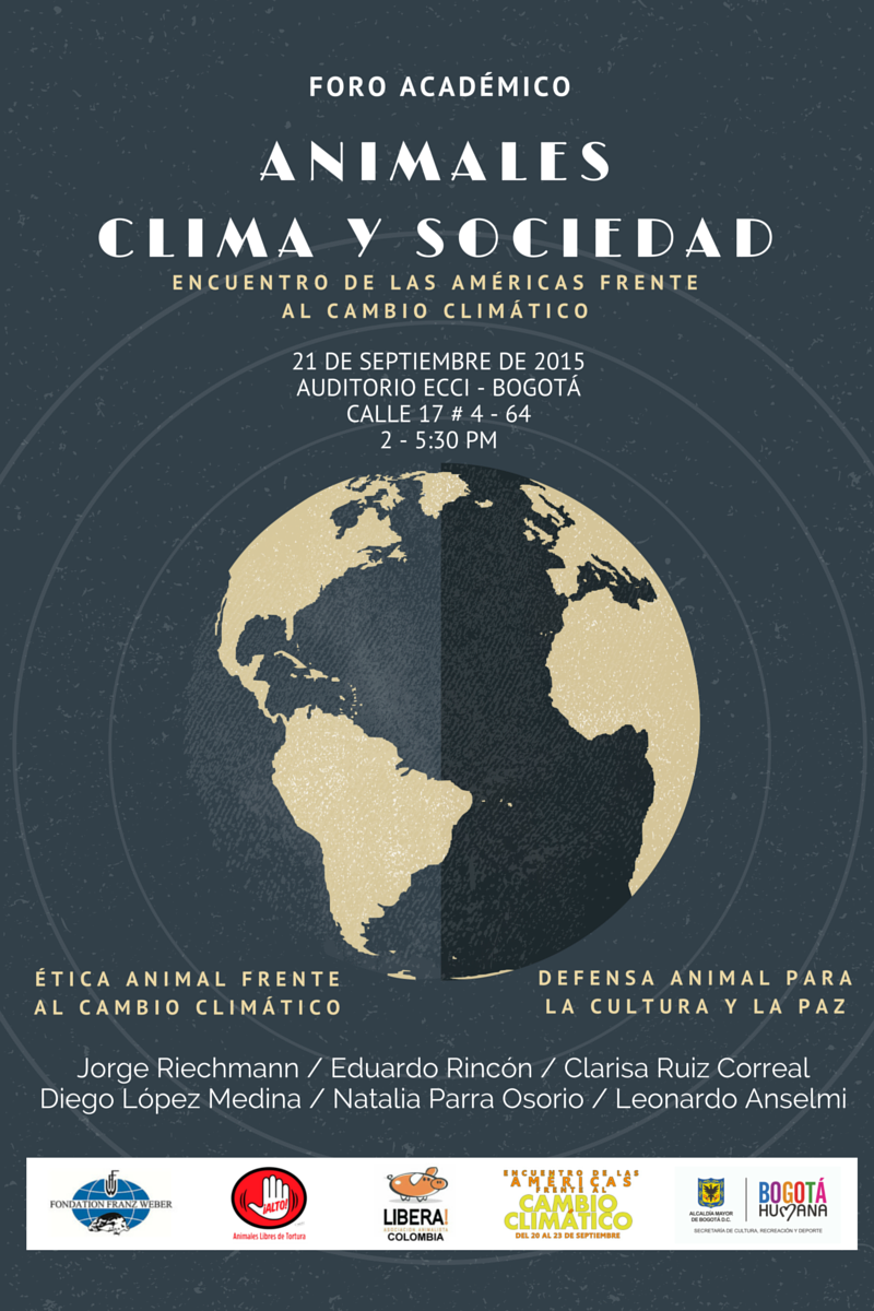LiberaCol's tweet photo. ¿Cómo construir una ética animal contra el cambio climático? http://t.co/JGQGiPkuut #AnimalesClimaySociedad21S http://t.co/FbjGK6rKjv