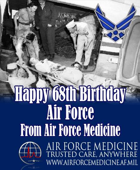 USAFMedicine's tweet photo. The #AFMS wishes a very Happy 68th Birthday to the greatest @usairforce in the world! http://t.co/HLmZ8Y83Nx