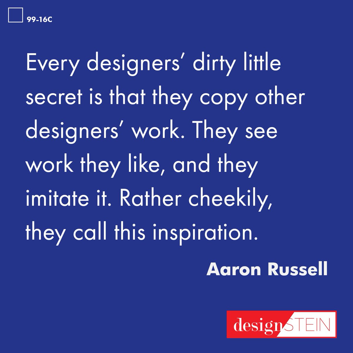 designSTEIN_cn's tweet image. #5 in our list of #inspiring #graphc #design #quotes this is definitely our #dirtylittlesecret