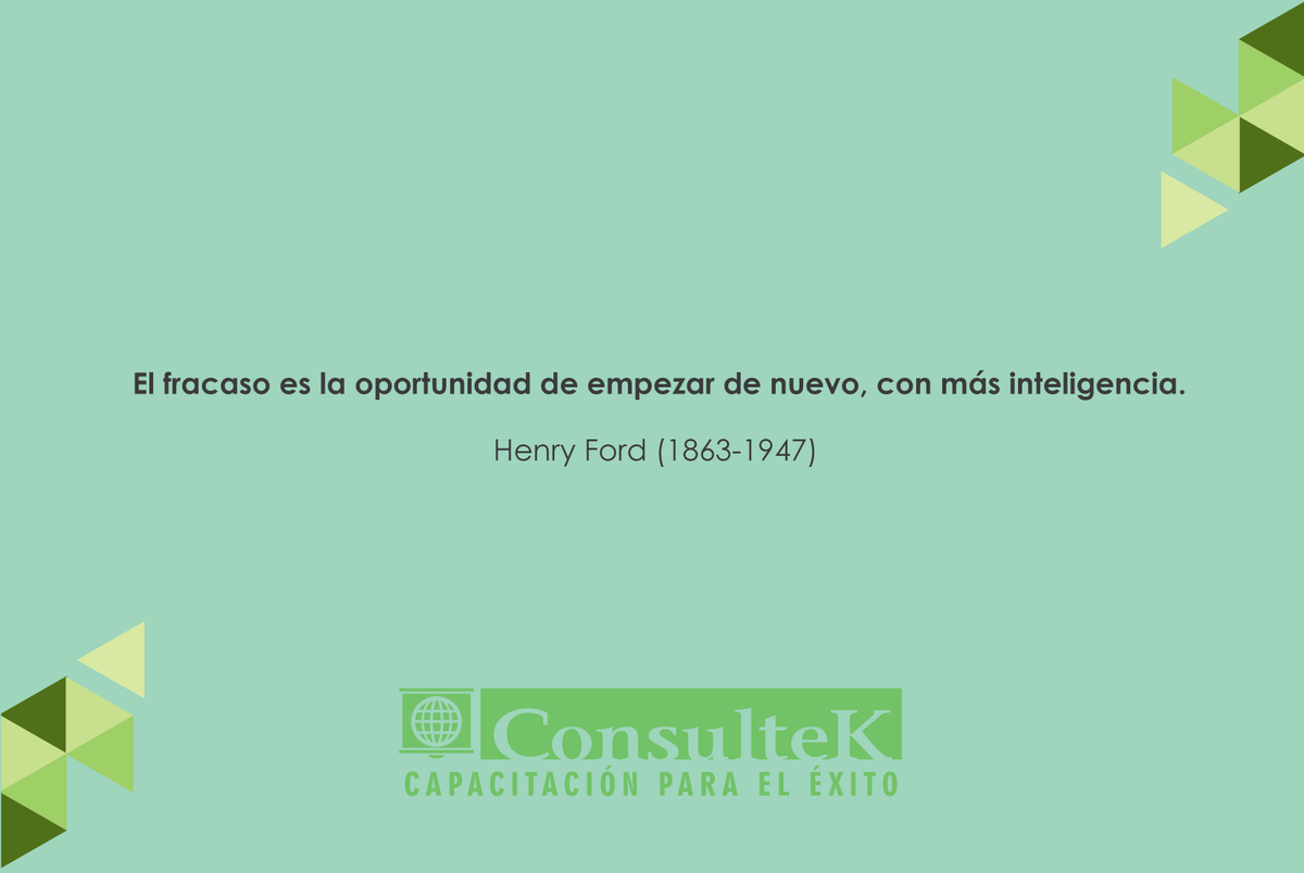 ConsultekMx's tweet photo. El fracaso es la oportunidad de empezar de nuevo, con más inteligencia. #Consultek. http://t.co/UJySgm0Vwn