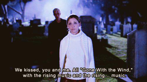 "All Gone With the Wind," with the rising music and the rising... music." #Spike 

#BTVS S6E8
#Buffy #Buffyquotes
