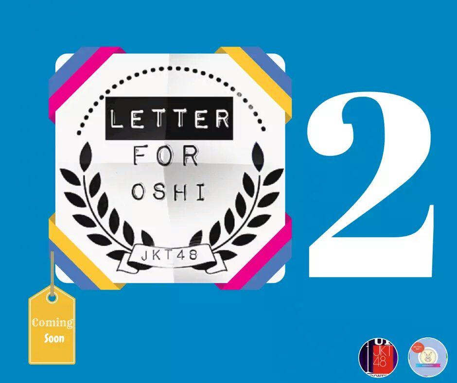 LetterFO48's tweet photo. Letter For Oshi 2 (Coming soon). #LFO2 http://t.co/vm35GryN24