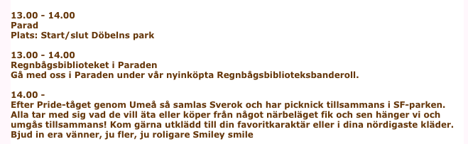 khgbumea's tweet photo. Missa inte paraden idag. Start kl 13.

http://t.co/SM8OFX53NE

Passa gärna på att pussas på #kisshomophobiagoodbye http://t.co/JZXLrKs2AT