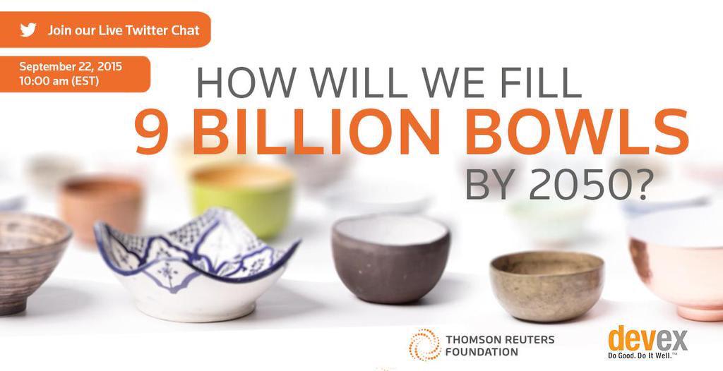 TRF's tweet image. How will we feed future generations? Join the #9BillionBowls Twitter chat w/ experts from @Heifer, @WFP &amp;amp; more!