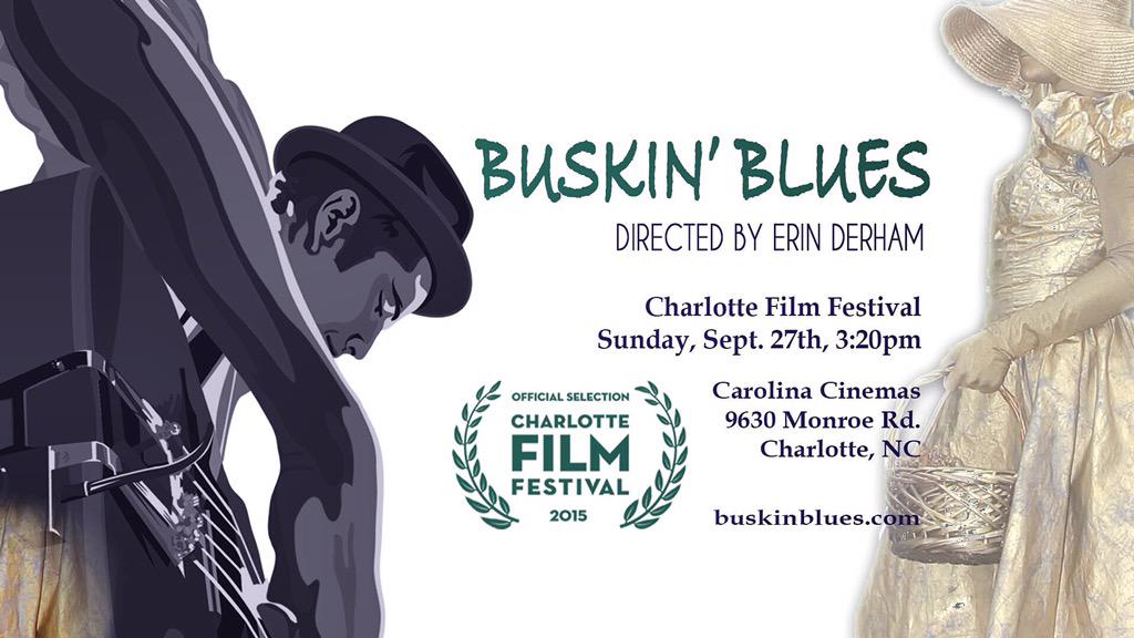 BuskinBlues's tweet photo. Buskin Blues is having a screening @CltFilmFest Sept. 27 in #charlotte !! It's gonna be fun! #documentary #CLT http://t.co/PF6vdvkFzy