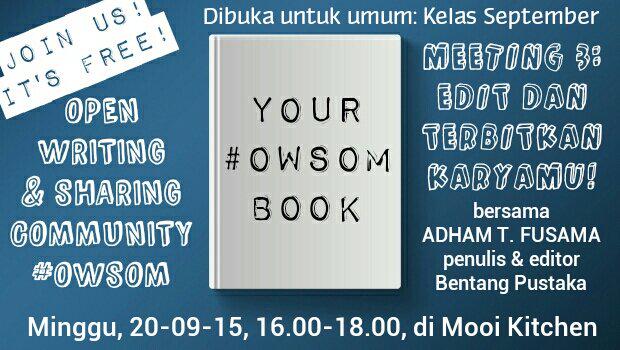 ItsOWSOM's tweet photo. Hey kamu! Jam 4 nti jgn lp ke @mooikitchen qt sharing ttg pnerbitan dgn Bang @AdhamTFusama! Ada hadiah #OWSOM jg lho! http://t.co/l5qOGDuRYq