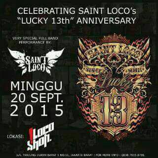 🎉🎉🎶 celebrating saint loco's "lucky 13th" anniversary