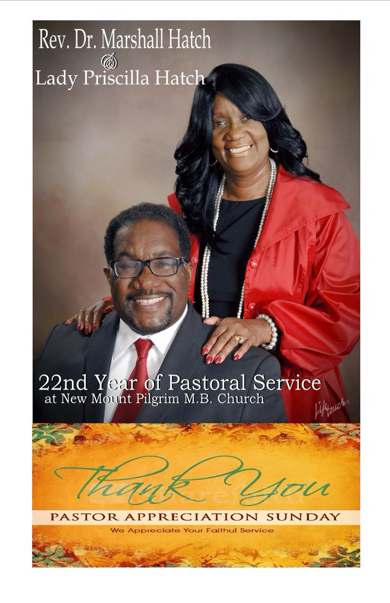 NewMtPilgrim's tweet photo. TODAY New Mount Pilgrim Church celebrates 
Pastor  Hatch &amp; 1st Lady Hatch 
22nd Yr Appreciation Anniversary!!!! http://t.co/38u8uLoxNm