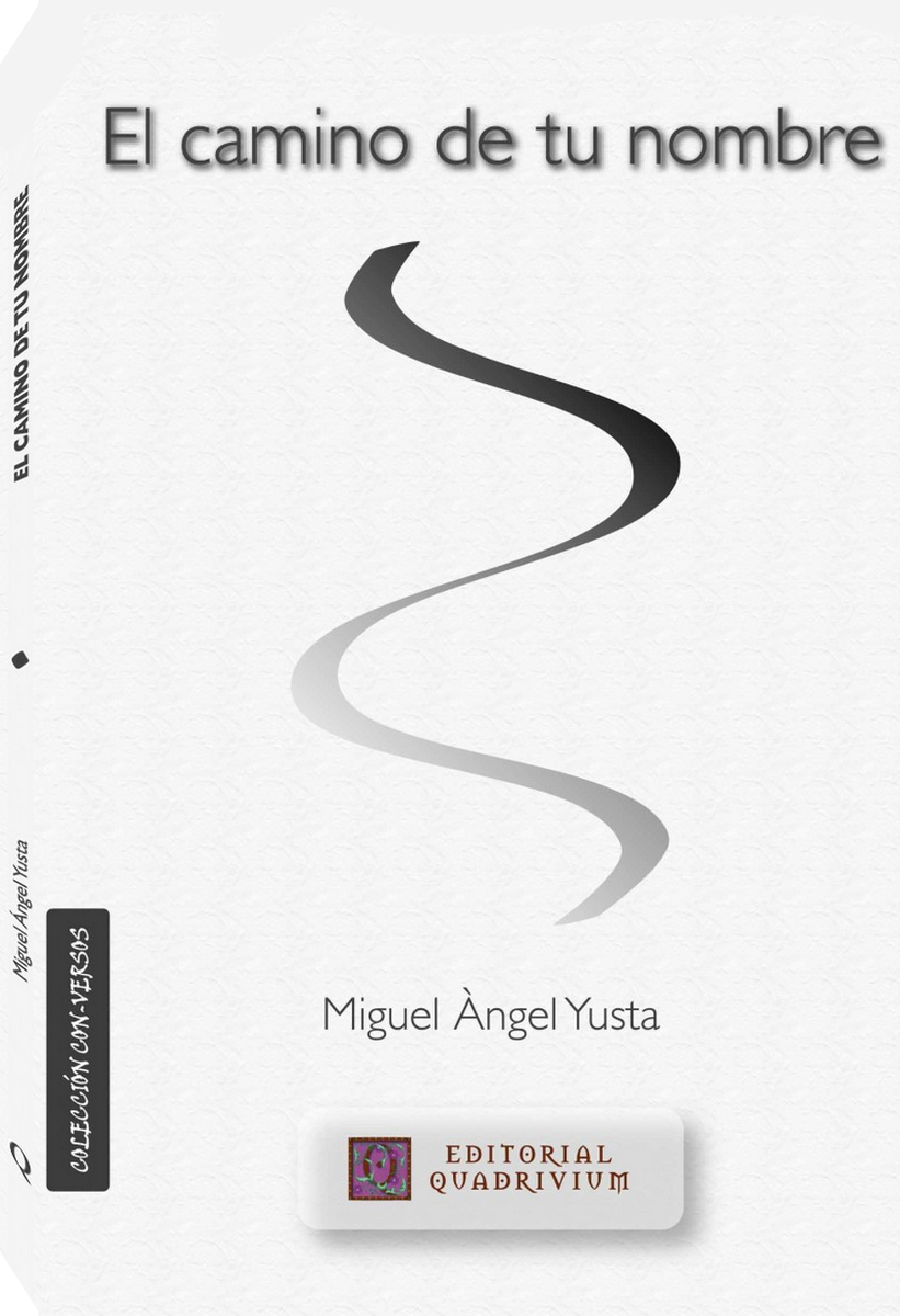 EdiQuadrivium's tweet photo. El libro de la semana: El camino de tu nombre de Miguel Ángel Yusta @mayusta44 
http://t.co/JdRyMxo83y http://t.co/JS3Z1fxi4n