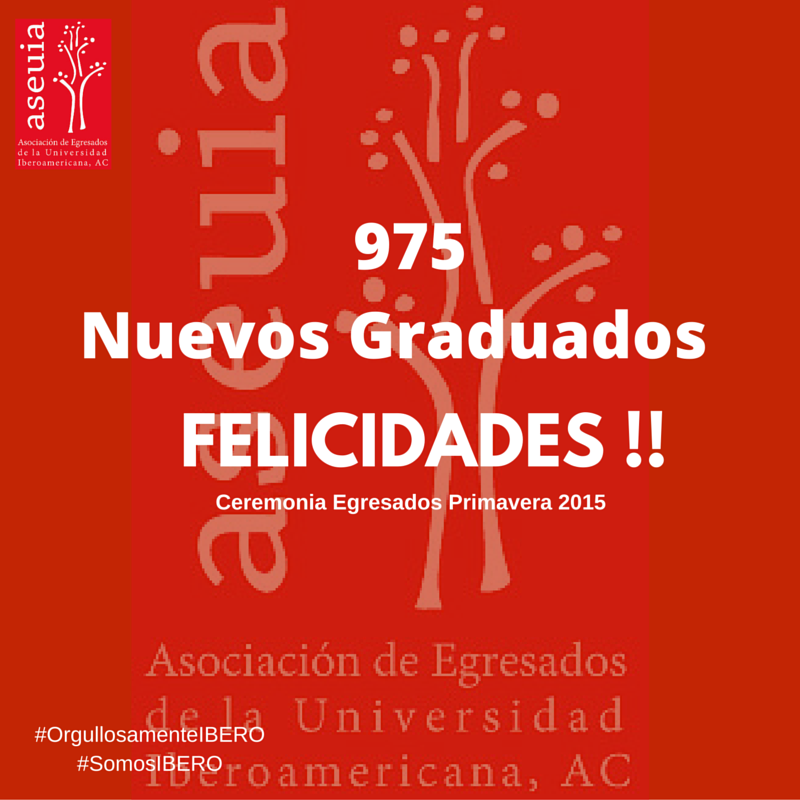 Somos_Ibero's tweet photo. #ASEUIA felicita a los 975 nuevos graduados !! #OrgullosamenteIBERO @IBERO_mx @IberoVincula http://t.co/vZTU3cG3zC