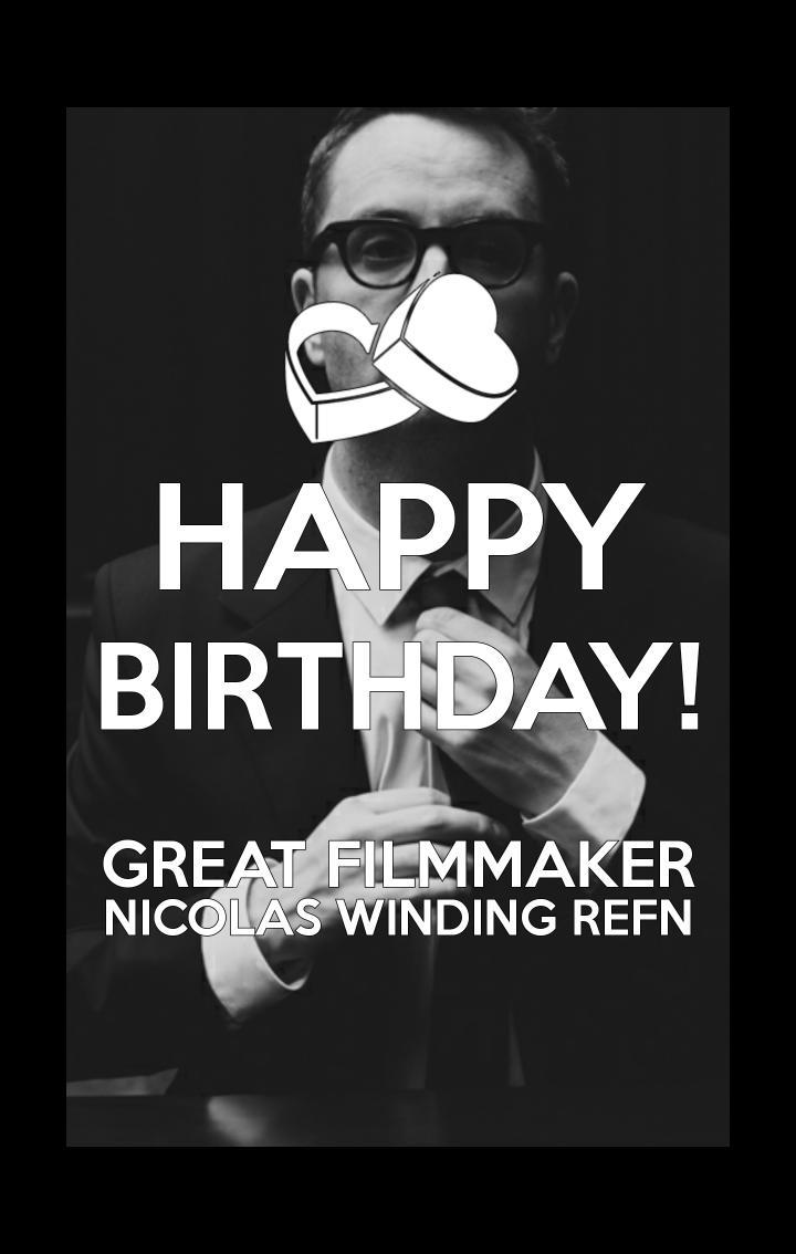 Happy Birthday
Nicolas Winding Refn !!
(2015/9/29 0:00 Tokyo time now)  