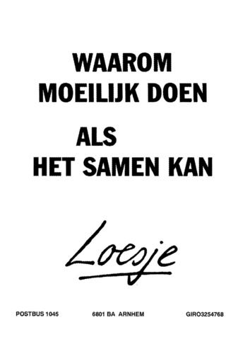 #Enikdanmaandagquote: Waarom moeilijk doen als het samen kan. Je staat er niet alleen voor! Kom naar onze OPEN DAG!