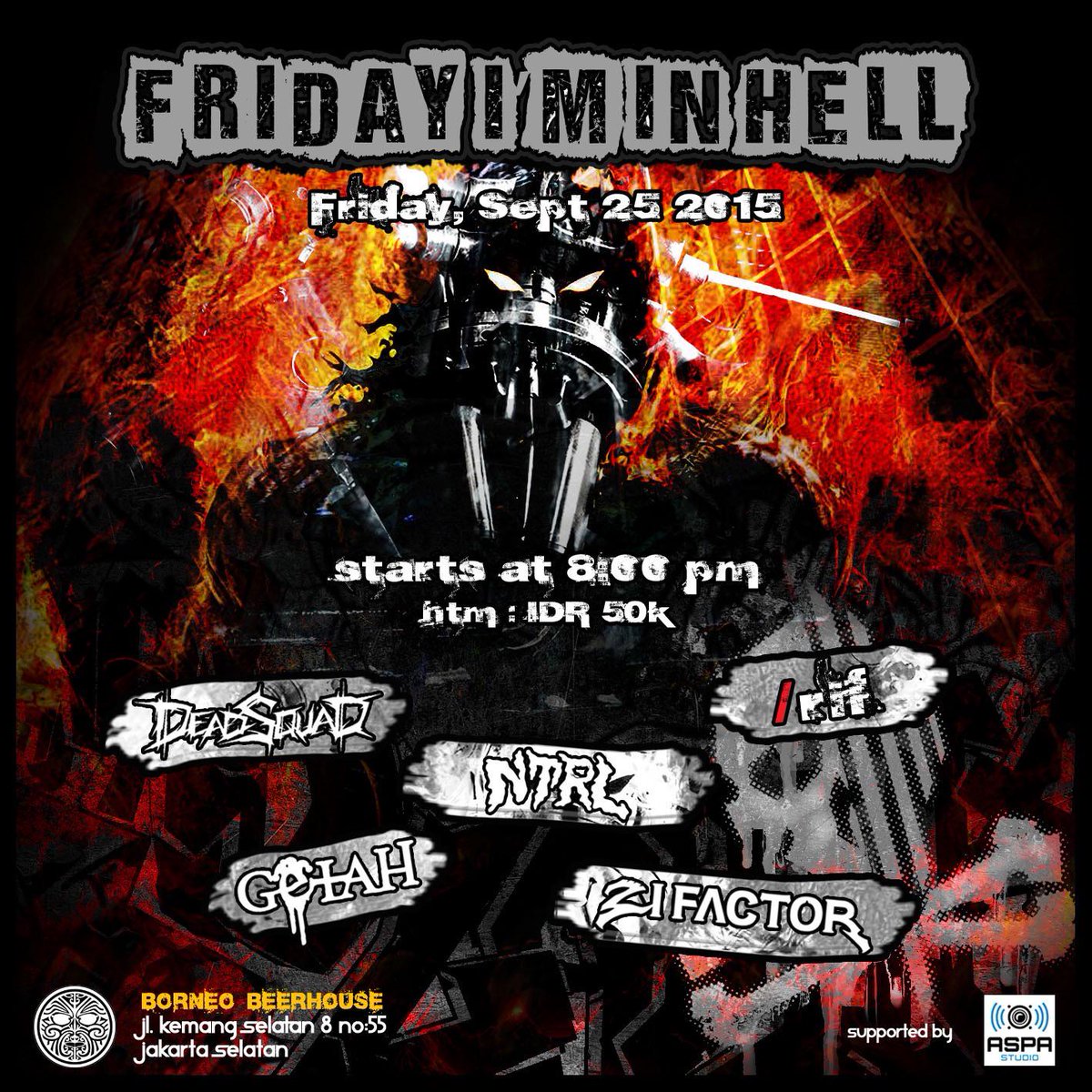 .@FridayImInHell 25 Sept at <a href="/borneobeerhouse/">B</a>  w/ <a href="/DEADSQUAD_Band/">DeadSquad Official</a> <a href="/NTRL_official/">NTRL</a> <a href="/__rif/">Turn Off The Light</a> @getah_army  <a href="/ZIFACTOR/">Zi Factor</a> HTM 50K