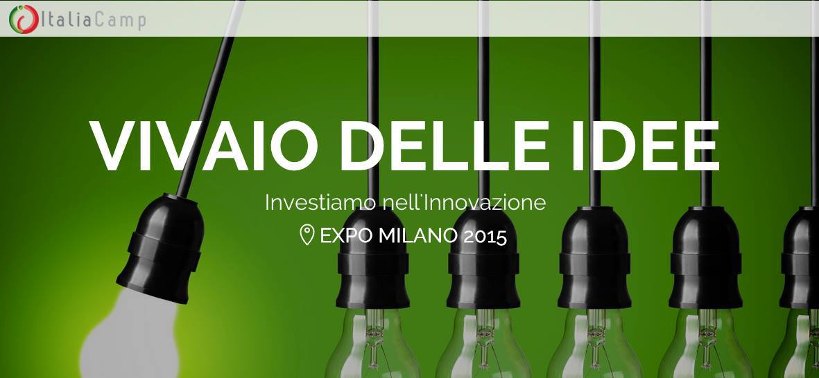 Italiacamp's tweet photo. #VivaioIdee: oggi #SmartCity e #SmartCommunity a #Expo2015 con 4 nuove #startup. Streaming: http://t.co/QYXYHEQSzm http://t.co/OpVu4bRkHe