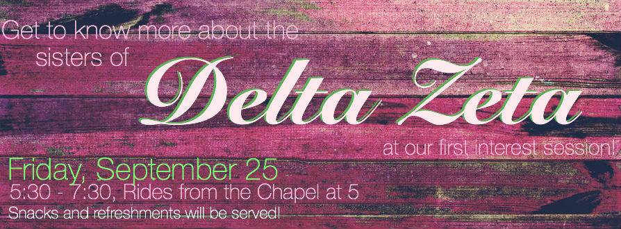 Come out this Friday to meet the sisters of Delta Zeta!